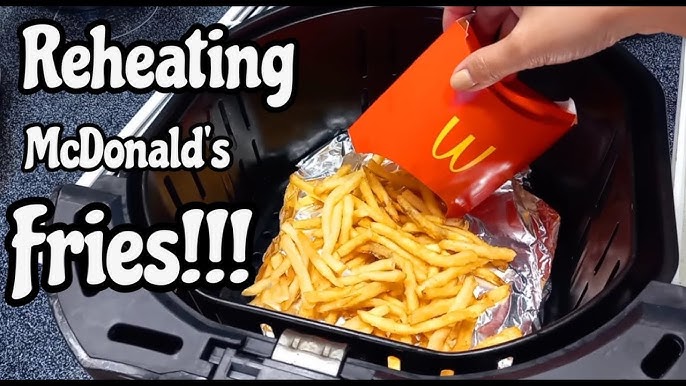 How To Heat Up McDonalds Fries?